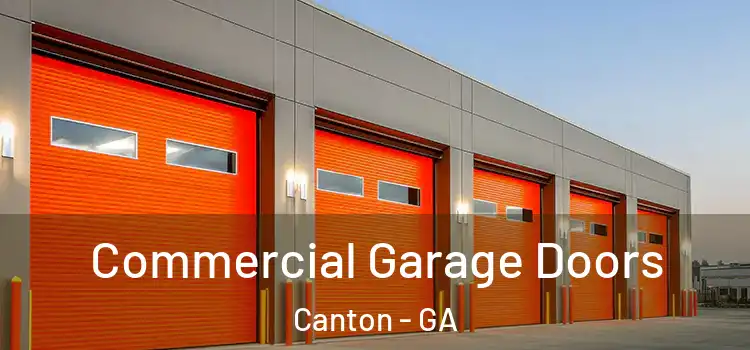  Commercial Garage Doors Canton - GA