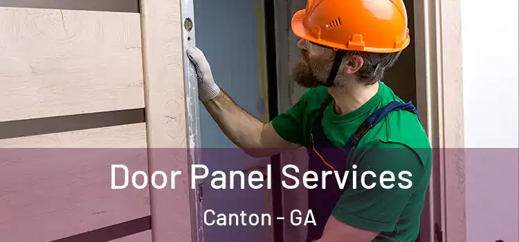  Door Panel Services Canton - GA