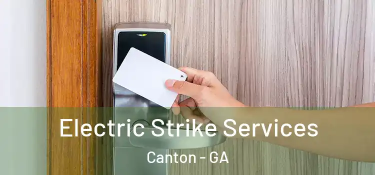  Electric Strike Services Canton - GA