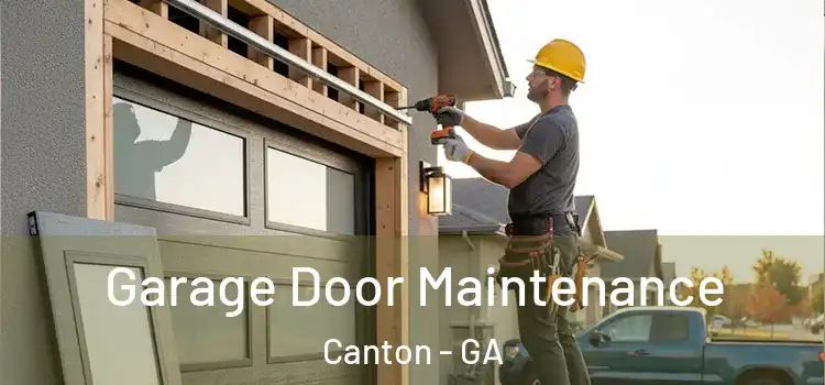  Garage Door Maintenance Canton - GA