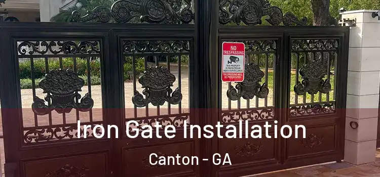  Iron Gate Installation Canton - GA