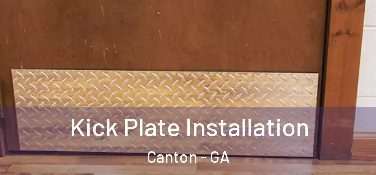 Kick Plate Installation Canton - GA