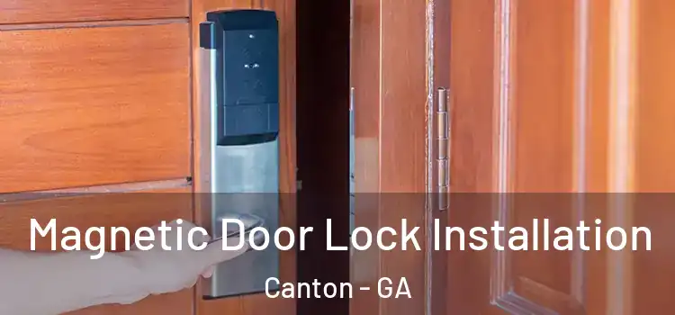  Magnetic Door Lock Installation Canton - GA