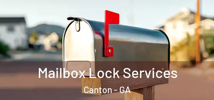  Mailbox Lock Services Canton - GA