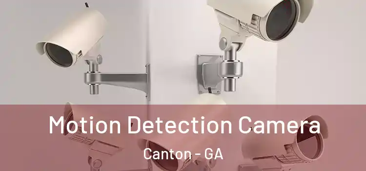  Motion Detection Camera Canton - GA