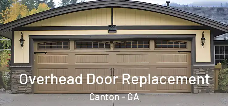  Overhead Door Replacement Canton - GA