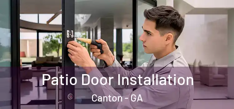 Patio Door Installation Canton - GA