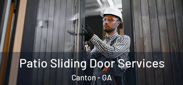  Patio Sliding Door Services Canton - GA