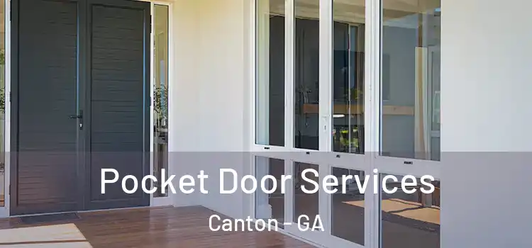 Pocket Door Services Canton - GA