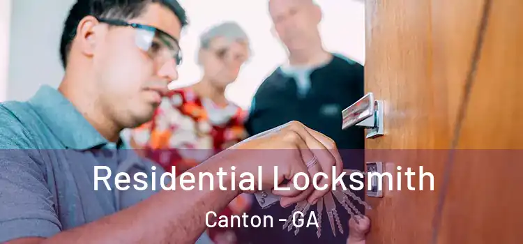  Residential Locksmith Canton - GA