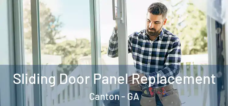  Sliding Door Panel Replacement Canton - GA