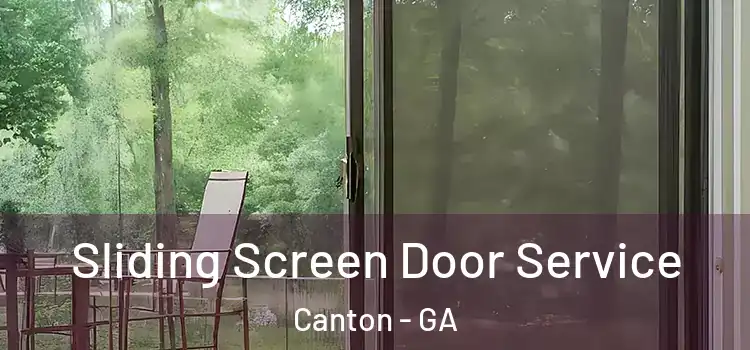  Sliding Screen Door Service Canton - GA